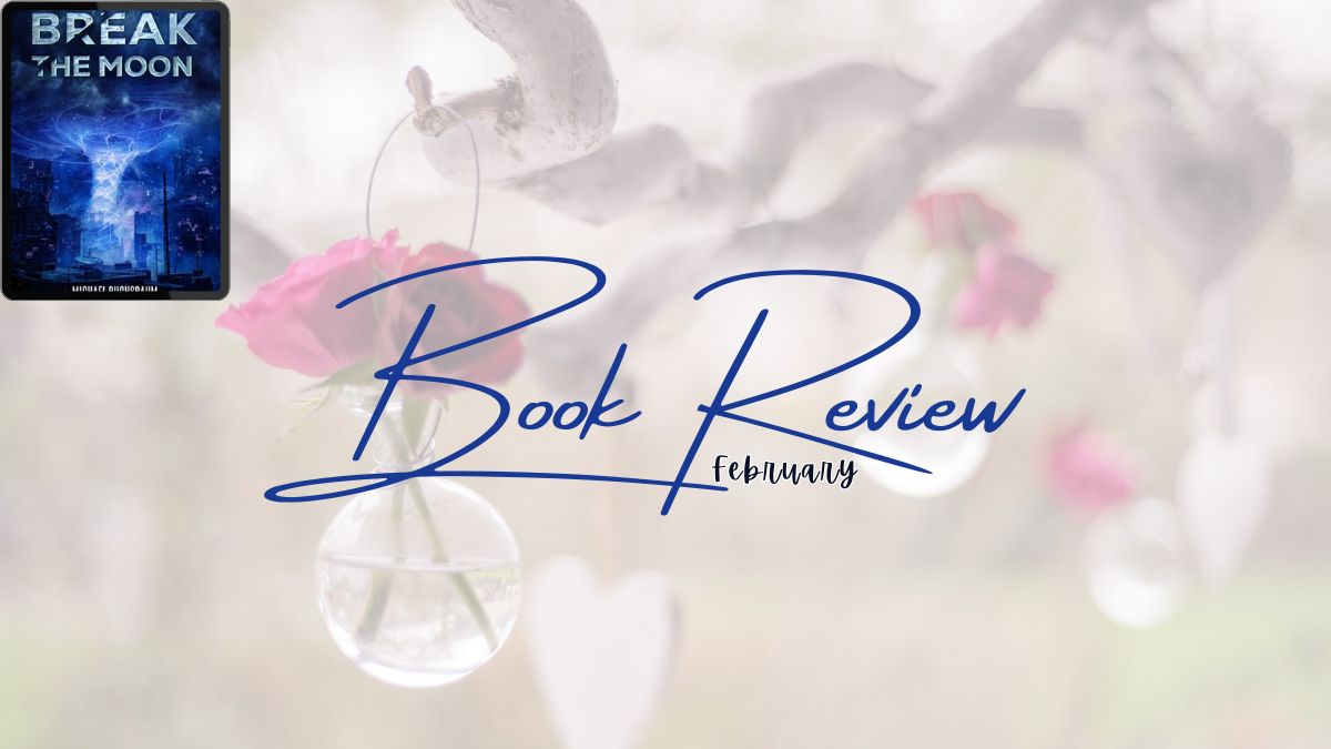 2024 Book review: Break the Moon