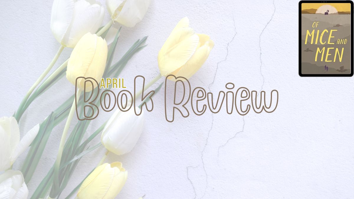 2024 Book Review: Of Mice and Men