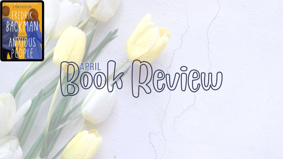 2024 Book Review: Anxious People