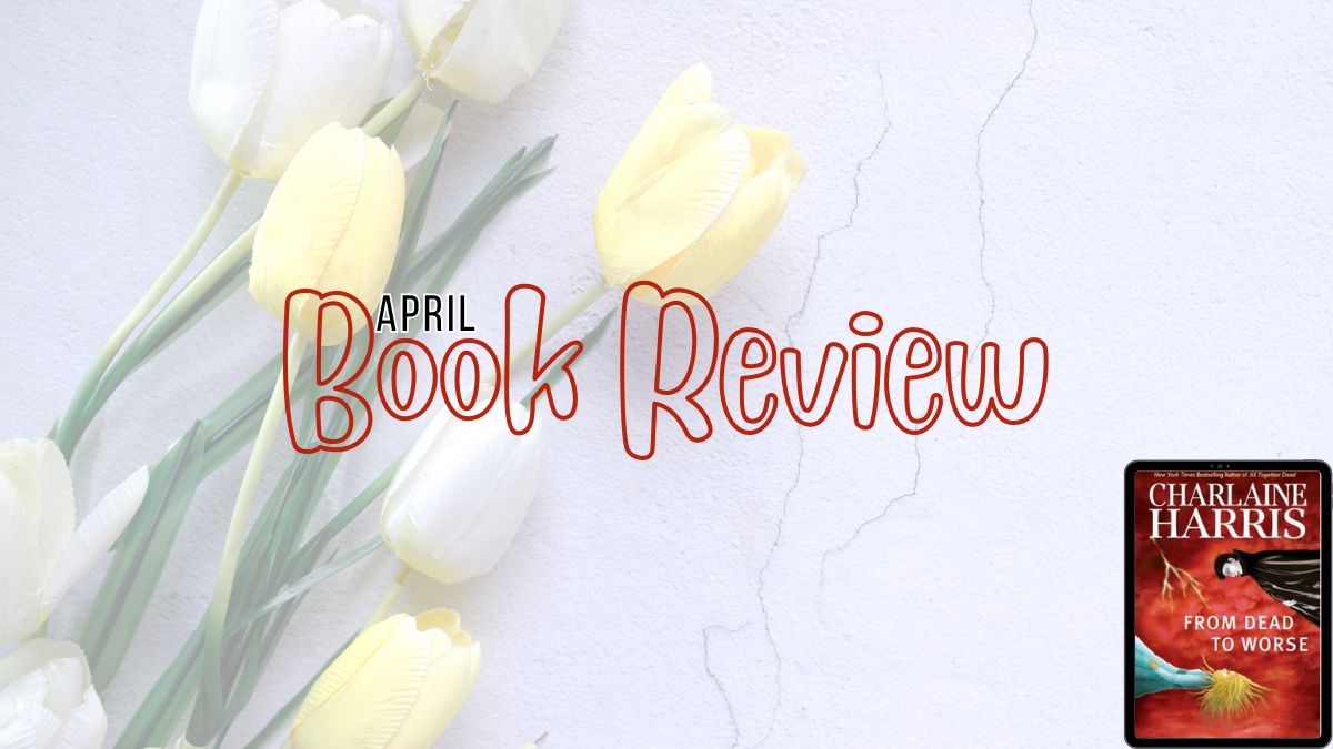 2024 Book Review: From Dead to Worse