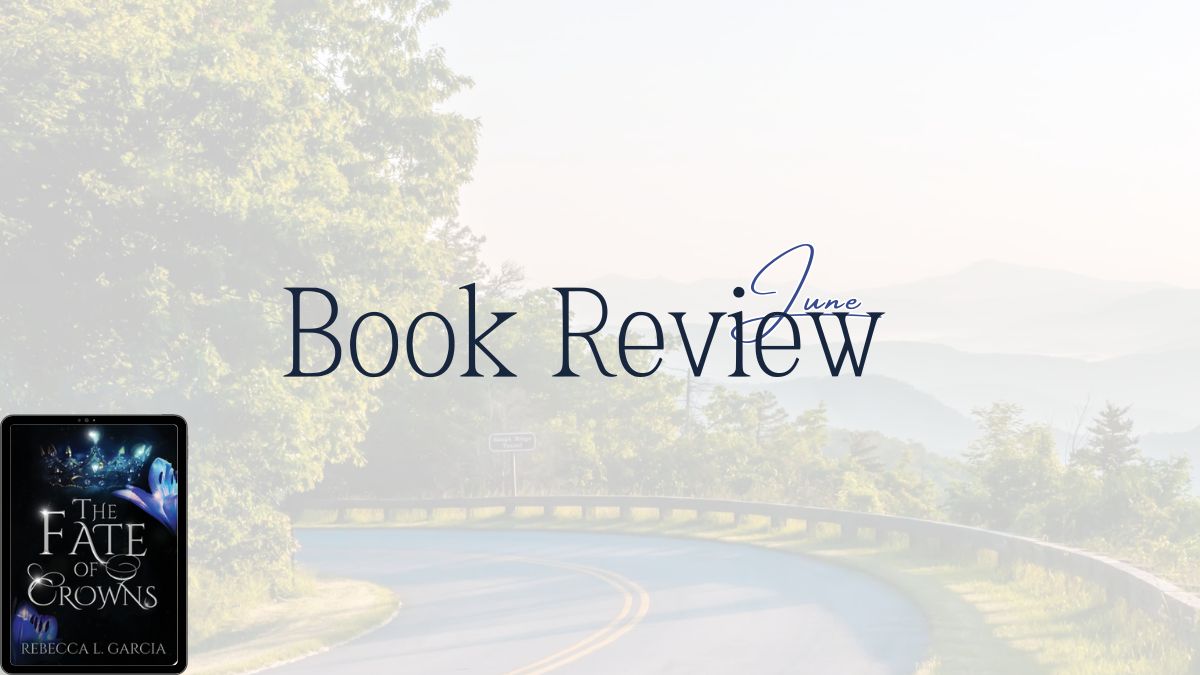2024 Book Review: The Fate of Crowns