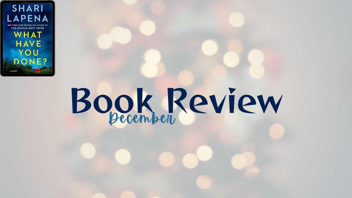 2024 Book REview: What Have You Done