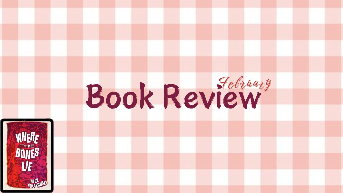 2025 Book Review: Where the Bones Lie