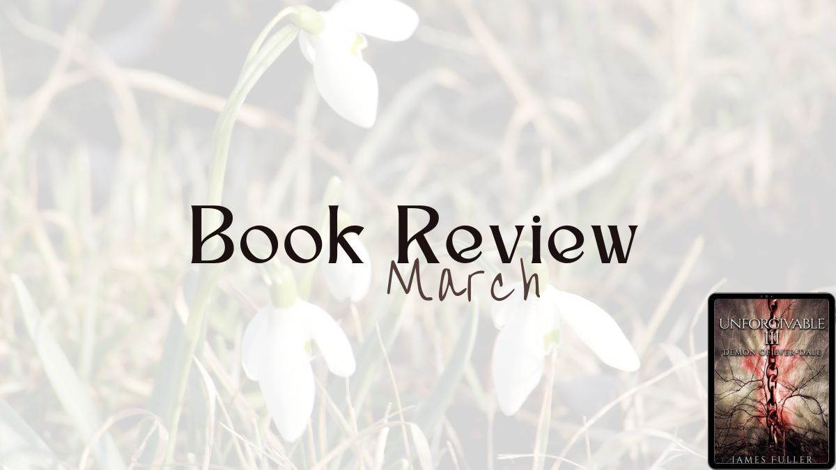 2025 Book Review: Unforgivable Book Three