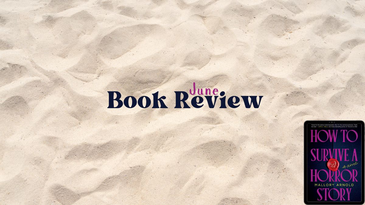 2025 Book Review: How to Survive a Horror Story