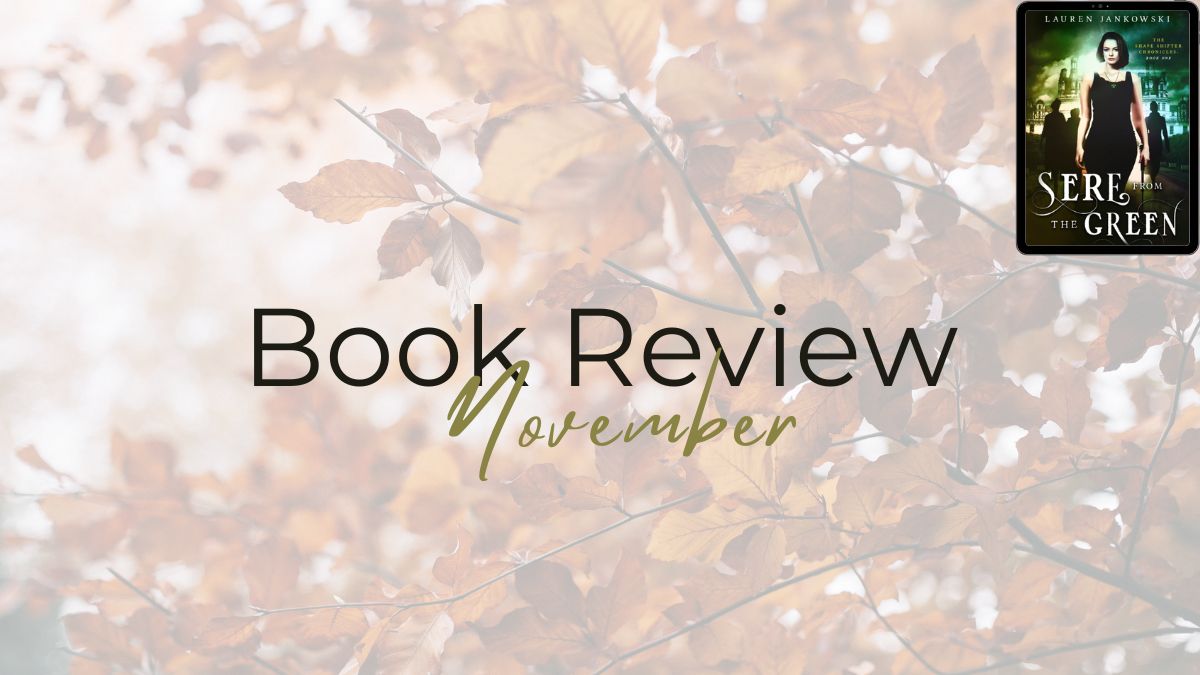 2025 Book Review: Sere From the Green