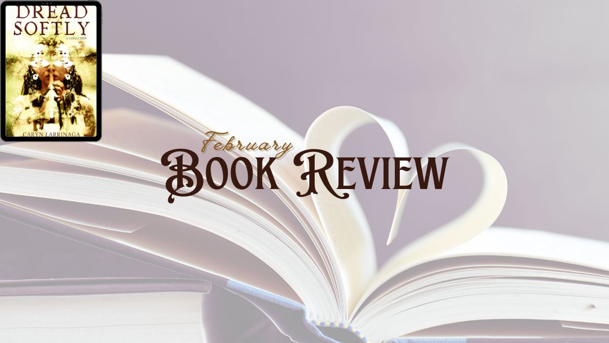 2026 Book Review: Dread Softly