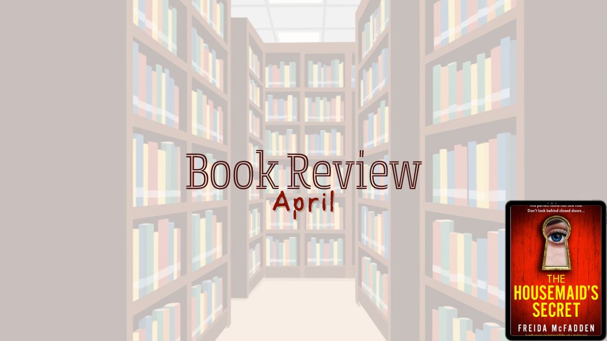 2026 Book Review: The Housemaid’s Secret